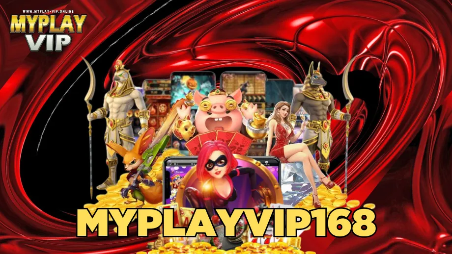 MYPLAYVIP